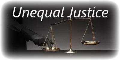 My Battle-Unequal Justice